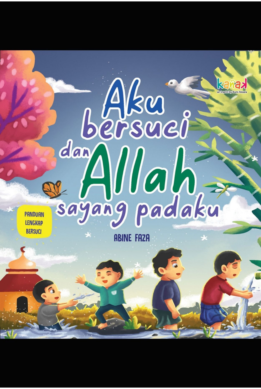 Aku Bersuci dan Allah Sayang Padaku